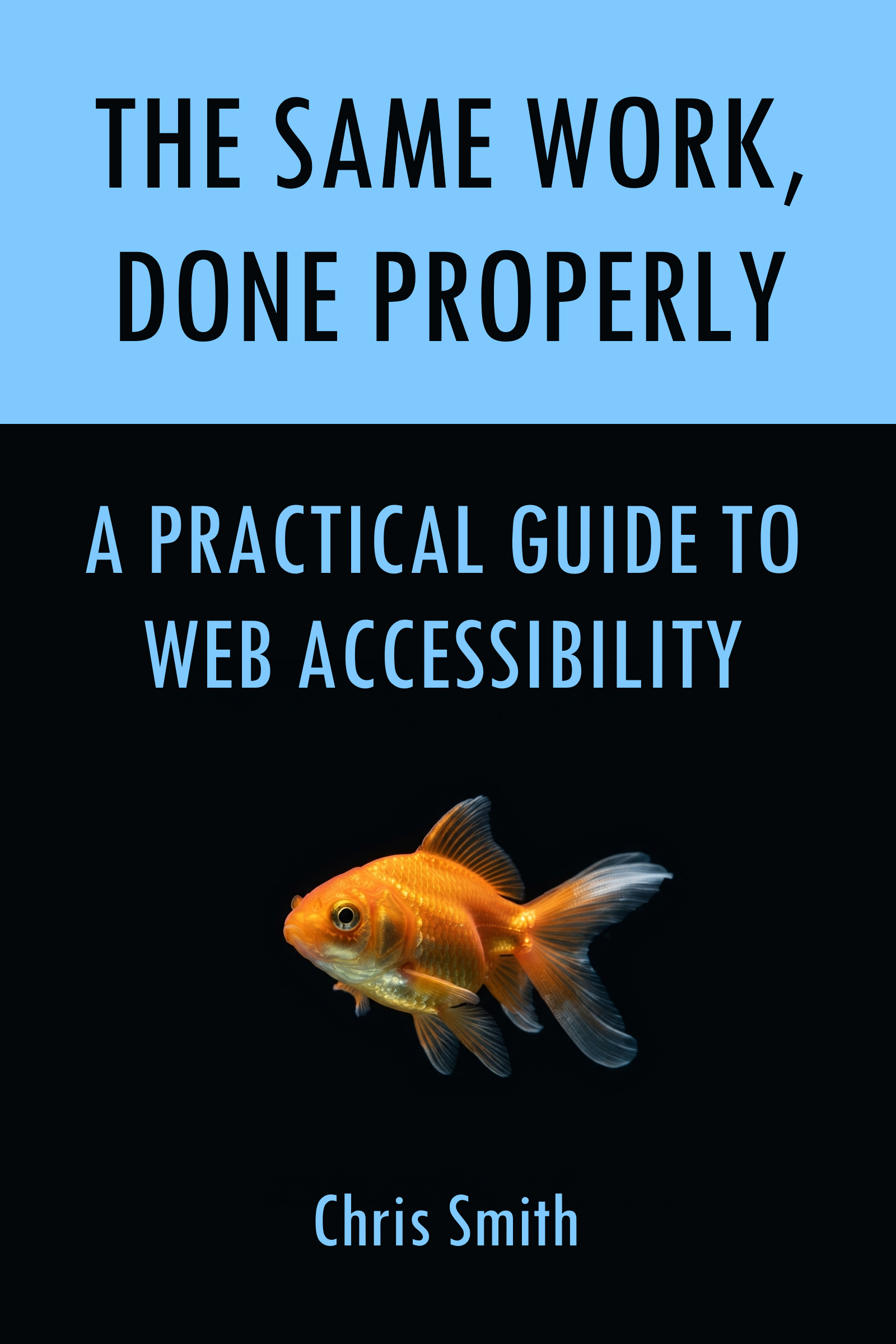 Book cover: The Same Work, Done Properly